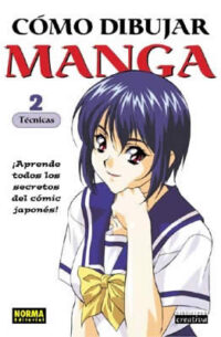 Descubre el apasionante mundo de Como Dibujar Manga 2 Tecnicas.