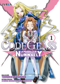 Descubre el apasionante mundo de Code Geass La Pesadilla De Nunnally Manga Tomo 1.