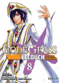 Descubre el apasionante mundo de Code Geass Lelouch El De La Rebelion Manga Tomo 8.