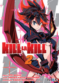 Descubre el apasionante mundo de Kill La Kill manga 02.