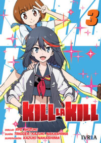Descubre el apasionante mundo de Kill La Kill manga 03.
