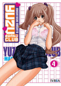 Descubre el apasionante mundo de Manga Yuzu Bunko Club 04.