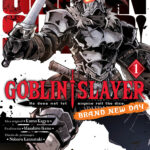 Descubre el apasionante mundo de Manga Goblin Slayer Brand New Day 01.