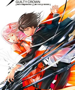 Guilty crown Guilty crown