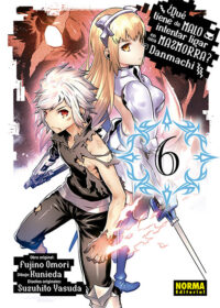 Descubre el apasionante mundo de Manga Danmachi 06.