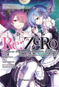 Descubre el apasionante mundo de Manga Re:Zero Chapter 2 tomo 01.
