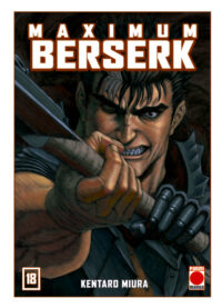 Descubre el apasionante mundo de Manga Berserk Maximum 18.
