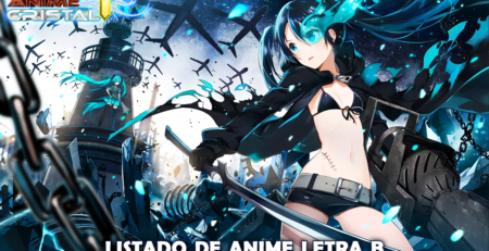 Listado de Anime Letra B