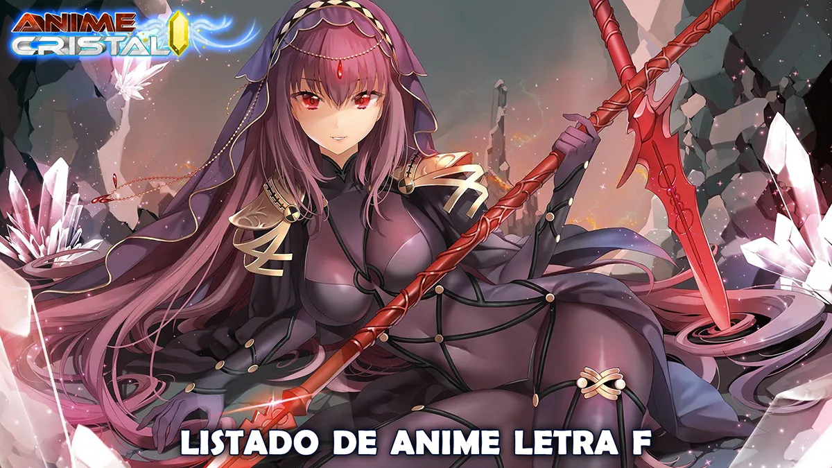 Listado de Anime Letra F