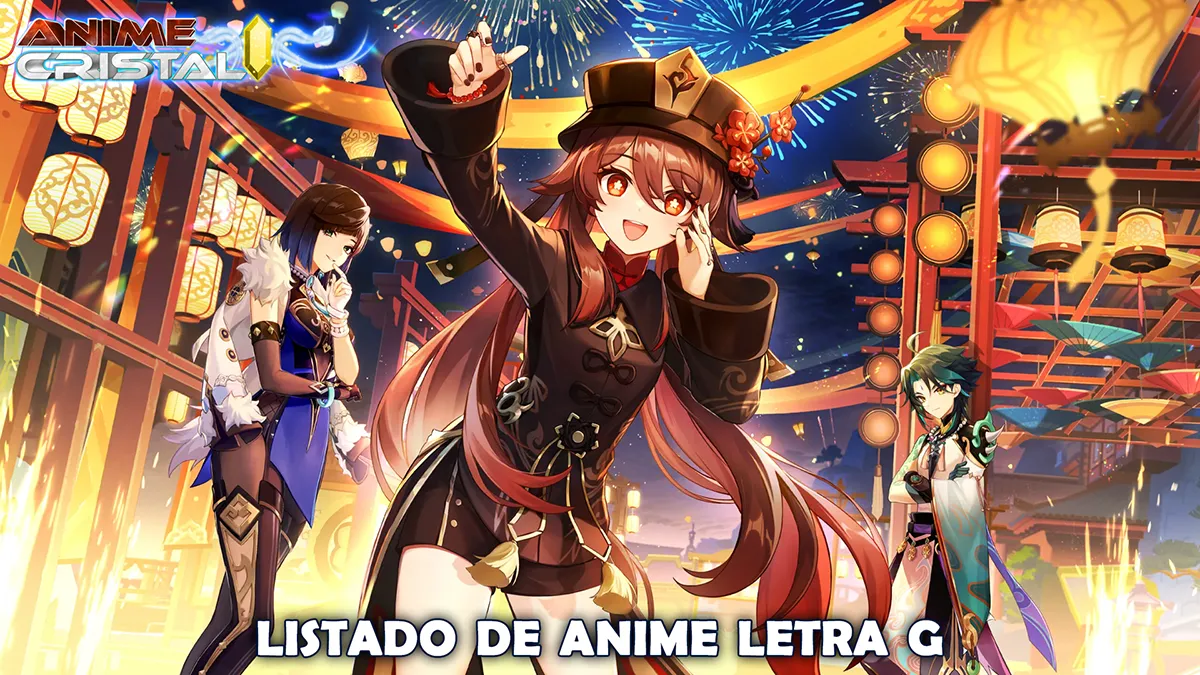 Listado de Anime Letra G