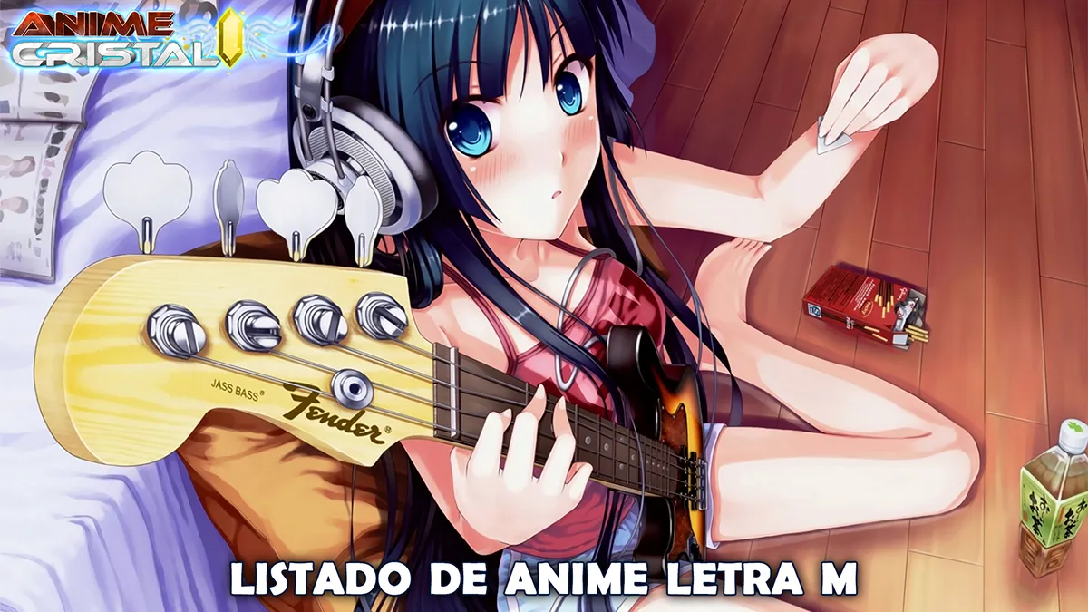Listado de Anime Letra M