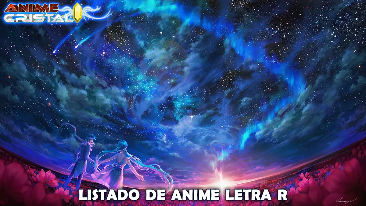 Listado de Anime Letra R