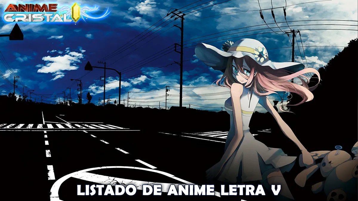 Listado de Anime Letra V