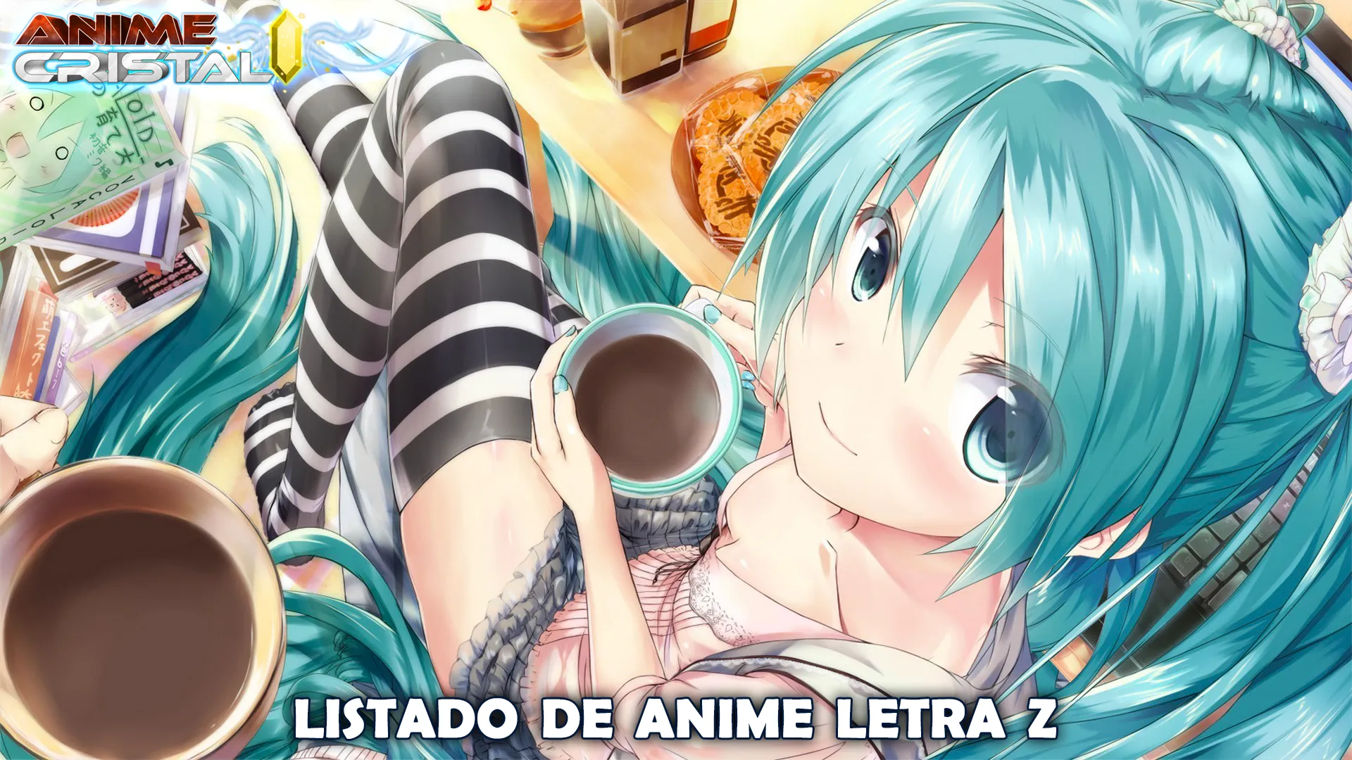 Listado de Anime Letra Z