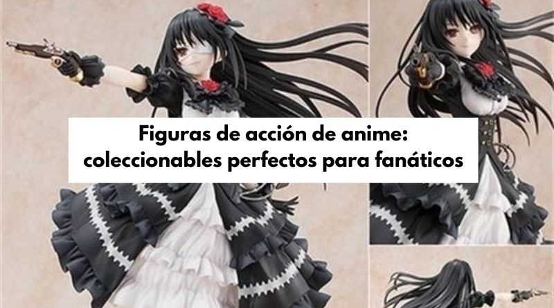 figuras acción anime