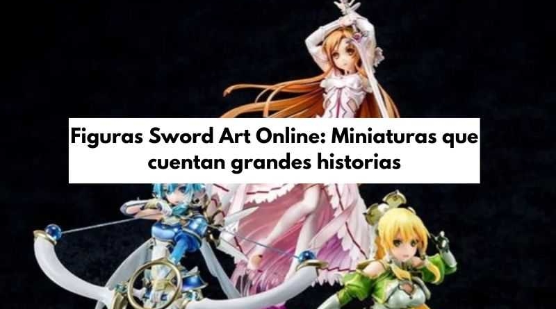 Figuras Sword Art Online