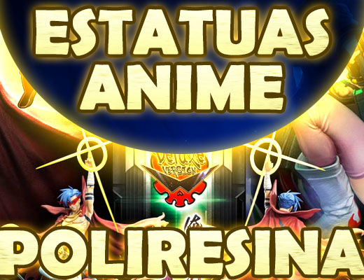 Estatuas Anime Poliresina