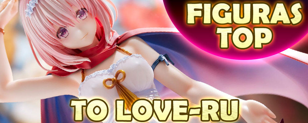 Top Figuras Series Anime To Love-ru Top Figuras Series Anime To Love-ru