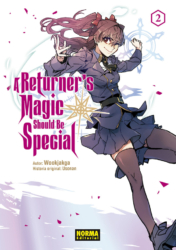 Descubre el apasionante mundo de Manga A Returner’s Magic Should Be Special 2 El regreso del héroe.