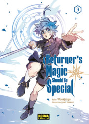 Descubre el apasionante mundo de Manga A Returner's Magic Should Be Special 3 El regreso.